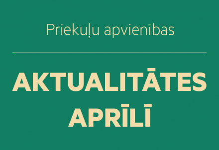 Priekuļu apvienības aktualitātes aprīlī